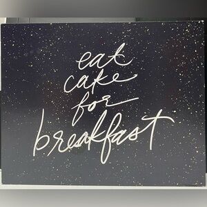 🍰 Eat Cake for Breakfast – Metallic Print Wall Art ✨